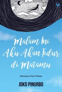 Image of MALAM INI AKU TIDUR DI MATAMU